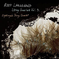 Rued Langgaard String Quartets, vol. 3 CD cover